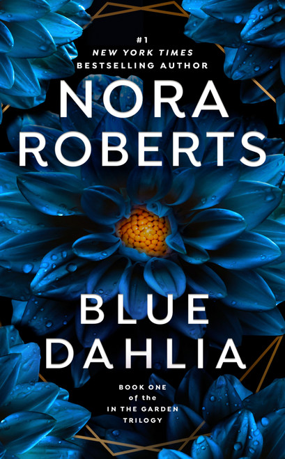 Blue Dahlia - 9780515138559 by Nora Roberts, 9780515138559