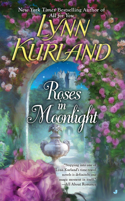 Roses in Moonlight by Lynn Kurland, 9780515153460