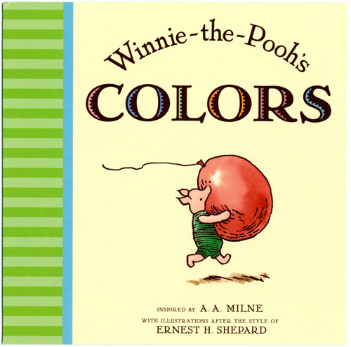 Winnie the Pooh's Colors by A. A. Milne, Ernest H. Shepard, 9780525420835
