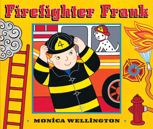 Firefighter Frank Board Book Edition by Monica Wellington, 9780525423737