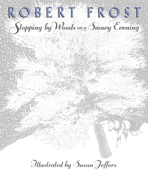 Stopping by Woods on a Snowy Evening by Robert Frost, Susan Jeffers, 9780525467342