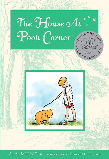 The House At Pooh Corner Deluxe Edition by A. A. Milne, Ernest H. Shepard, 9780525478560