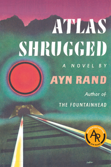 Atlas Shrugged (Centennial Ed. HC) by Ayn Rand, 9780525948926