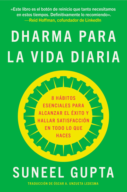 Everyday Dharma \ Dharma para la vida diaria (Spanish Edition) by Suneel Gupta, Oscar Andres Unzueta Ledesma, 9780063358812