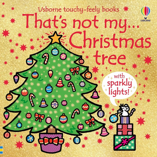 That's not my Christmas Tree... by Fiona Watt, Rachel Wells, 9781805078623