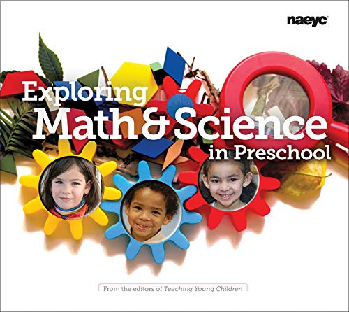 Exploring Math and Science in Preschool by Teaching Young Children, 9781938113093