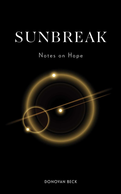 Sunbreak (Notes on Hope) by Donovan Beck, 9781524892104