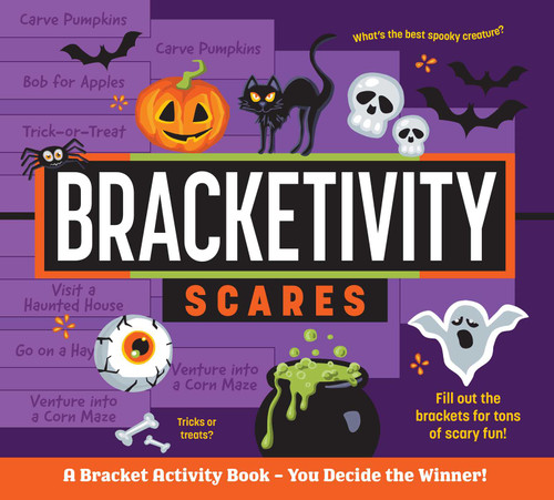 Bracketivity Scares (A Bracket Activity Book - You Decide the Winner!) by Vero Velázquez, 9781524892296