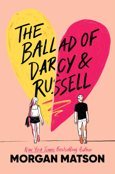 The Ballad of Darcy and Russell by Morgan Matson, 9781481499019