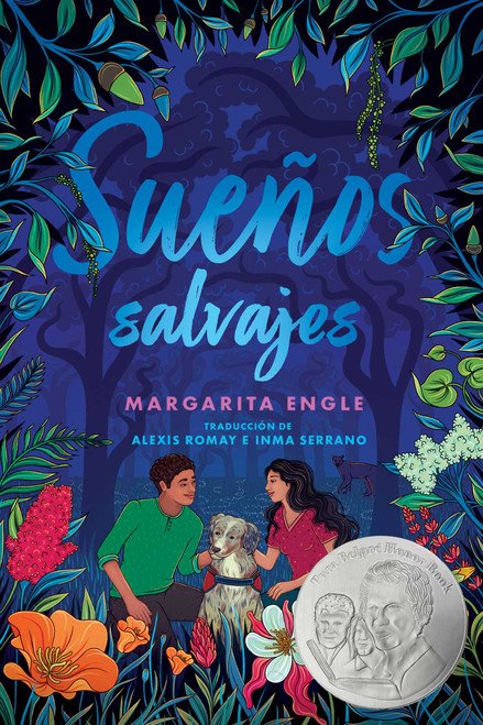 Sueños salvajes (Wild Dreamers) (Spanish Edition) by Margarita Engle, Alexis Romay, Inma Serrano, 9781665950664