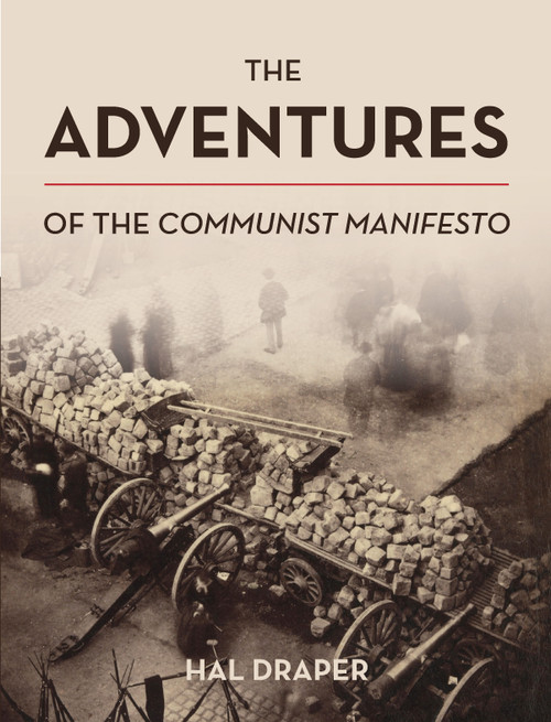 The Adventures of The Communist Manifesto by Hal Draper, 9781642590388