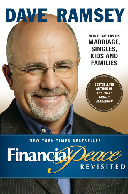 Financial Peace Revisited (New Chapters on Marriage, Singles, Kids and Families) by Dave Ramsey, 9780670032082
