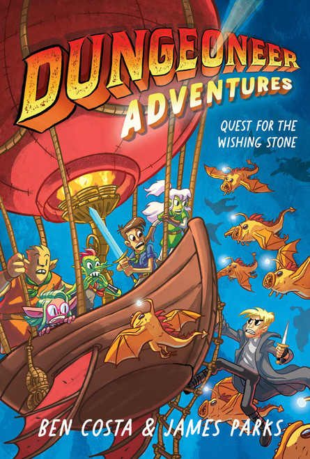 Dungeoneer Adventures 3 (Quest for the Wishing Stone) by Ben Costa, James Parks, Ben Costa, 9781665910736
