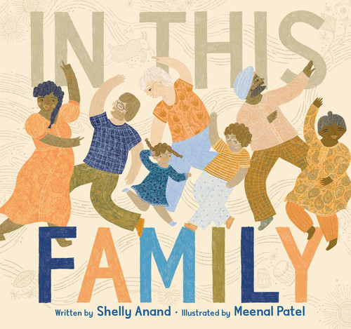 In This Family by Shelly Anand, Meenal Patel, 9781665919036