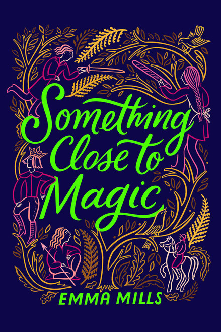 Something Close to Magic - 9781665926928 by Emma Mills, 9781665926928