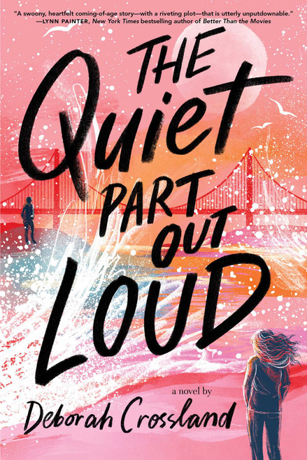 The Quiet Part Out Loud - 9781665927130 by Deborah Crossland, 9781665927130