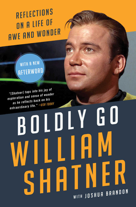 Boldly Go (Reflections on a Life of Awe and Wonder) - 9781668007334 by William Shatner, Joshua Brandon, 9781668007334