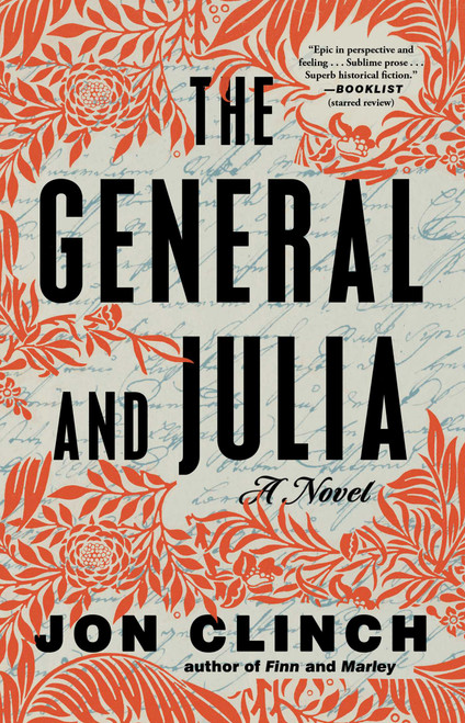 The General and Julia (A Novel) - 9781668009796 by Jon Clinch, 9781668009796