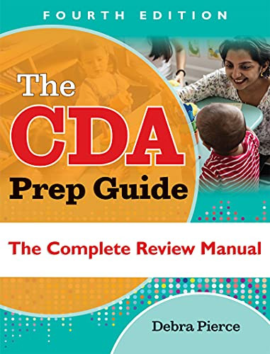 The CDA Prep Guide, Fourth Edition (The Complete Review Manual) by Debra Pierce, 9781605547244