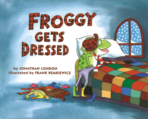 Froggy Gets Dressed Board Book by Jonathan London, Frank Remkiewicz, 9780670876167