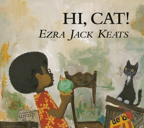 Hi, Cat! by Ezra Jack Keats, Ezra Jack Keats, 9780670885466