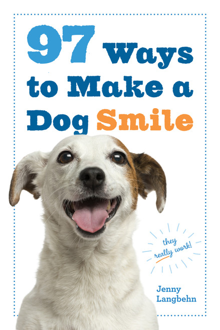 97 Ways to Make a Dog Smile (Miniature Edition) by Jenny Langbehn, 9780761184485