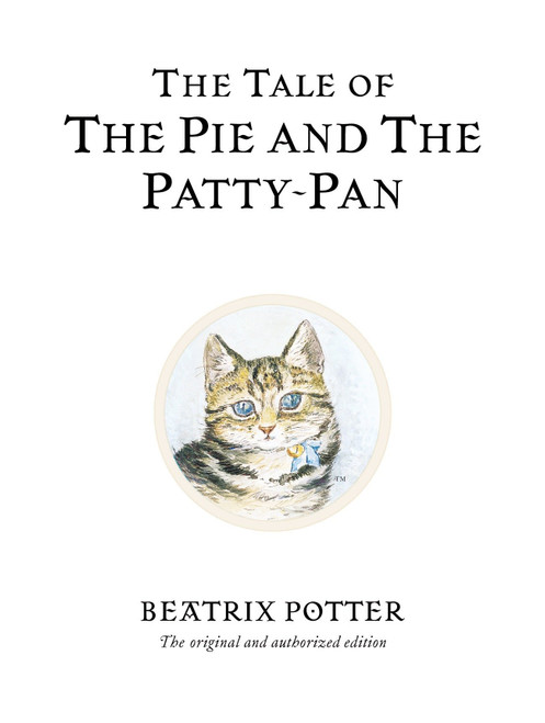 The Tale of the Pie and the Patty-Pan (Miniature Edition) by Beatrix Potter, 9780723247869