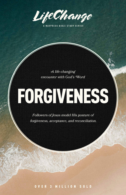 Forgiveness (A Bible Study on Releasing Wrongs and Restoring Relationships) by The Navigators, Cassia Glass, 9781641587921