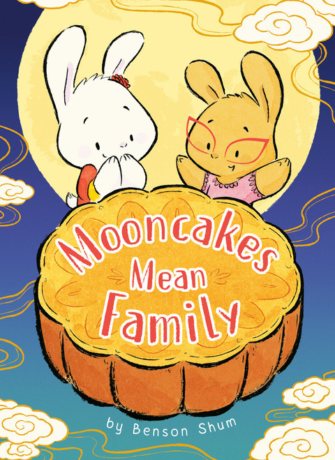 Mooncakes Mean Family - 9780593658840 by Benson Shum, Benson Shum, 9780593658840