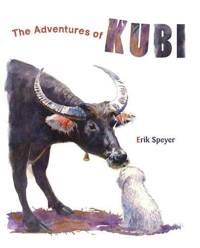 The Adventures of Kubi by Erik Speyer, Erik Speyer, Jon Brokenbrow, 9788416147359