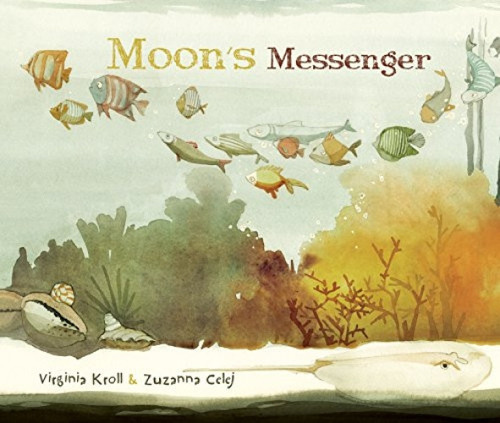 Moon's Messenger by Virginia  Kroll, Zuzanna Celej, 9788416147205
