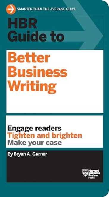 HBR Guide to Better Business Writing (HBR Guide Series) - 9781422184035 by Bryan A. Garner, 9781422184035