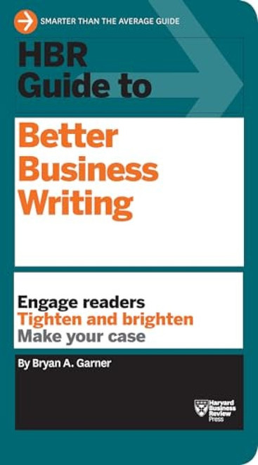 HBR Guide to Better Business Writing (HBR Guide Series) - 9781422184035 by Bryan A. Garner
