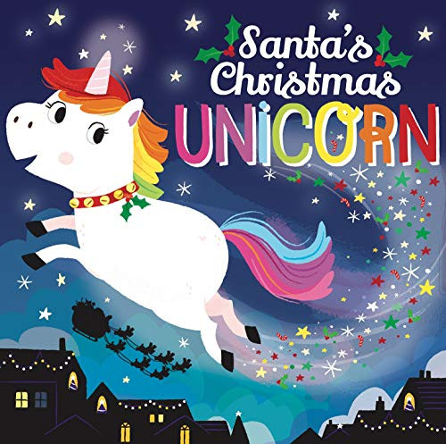 Santa's Christmas Unicorn by Alex Allan, Samantha Meredith, 9781839350313