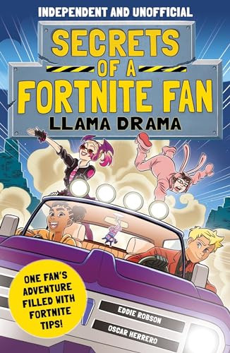 Secrets of a Fortnite Fan: Llama Drama (Independent & Unofficial) (Book 3) by Eddie Robson, Oscar Herrero, 9781839351235