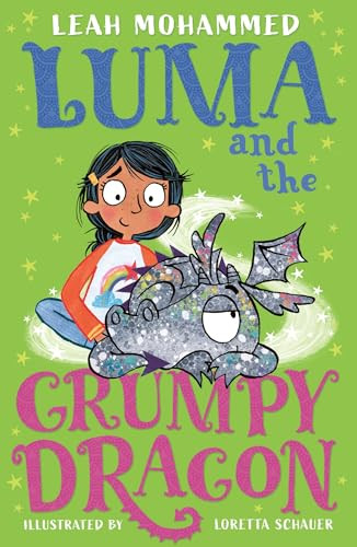 Luma and the Grumpy Dragon (Book 3) by Leah Mohammed, Loretta Schauer, 9781801300506
