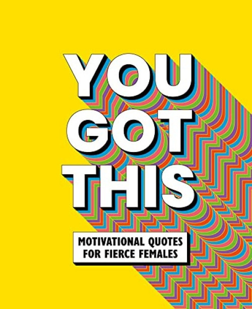 You Got This (Motivational quotes for fierce females) (Miniature Edition) by OH! Life, 9781838611682