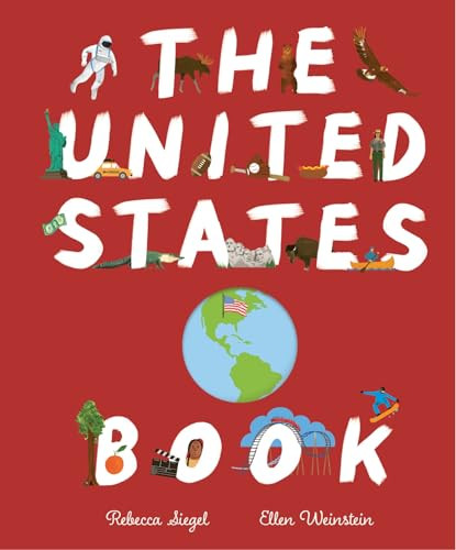 The United States Book by Rebecca Siegel, Ellen Weinstein, 9781803381145