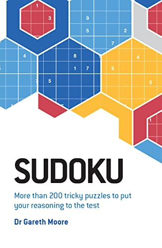 Sudoku (More than 200 tricky puzzles to put your reasoning to the test) by Gareth Moore, 9781802796711