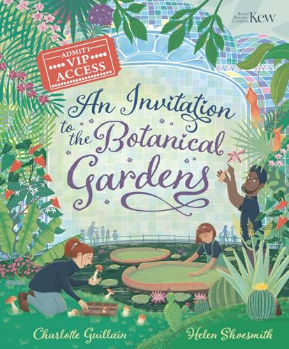 An Invitation to the Botanical Gardens by Charlotte Guillain, Helen Shoesmith, 9781803381374