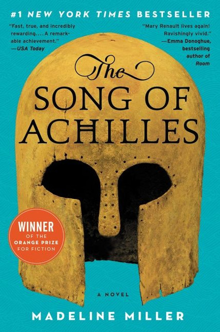The Song of Achilles (A Novel) by Madeline Miller, 9780062060624