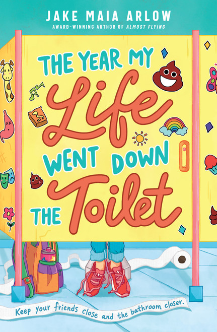 The Year My Life Went Down the Toilet - 9780593112977 by Jake Maia Arlow, 9780593112977