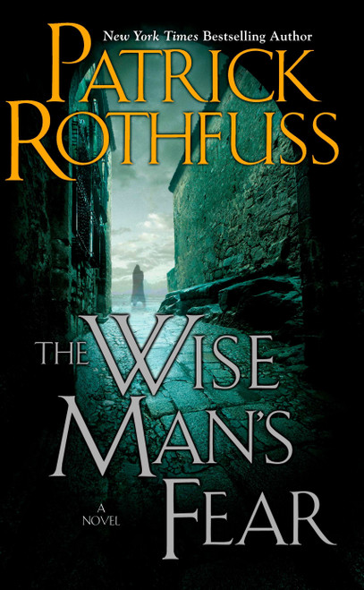 The Wise Man's Fear by Patrick Rothfuss, 9780756404734