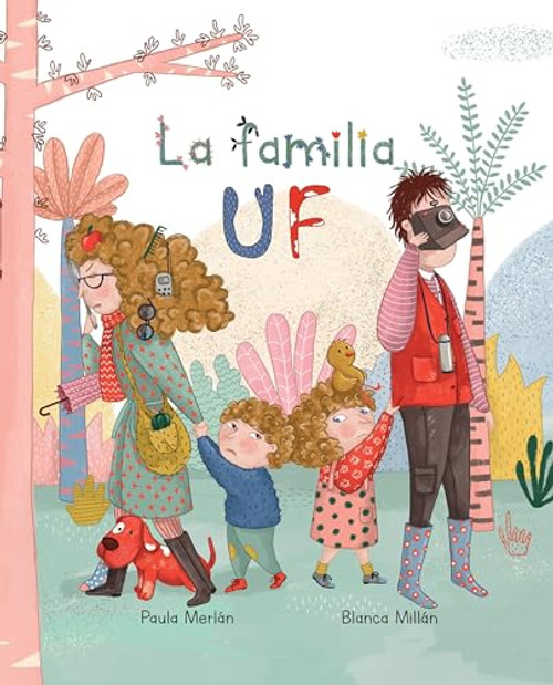 La familia Uf (The Bizzies) (Spanish Edition) by Paula Merlán, Blanca Millán, 9788416733613