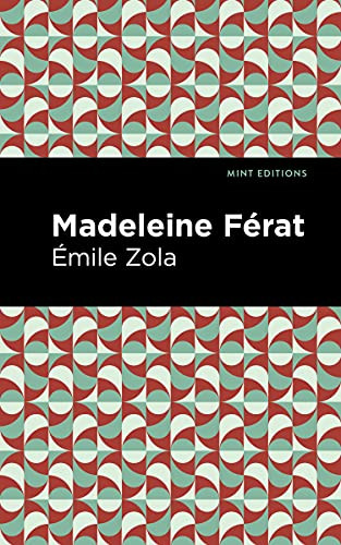 Madeleine Férat by Émile Zola, Mint Editions, 9781513282169