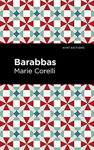 Barabbas - 9781513283647 by Marie Corelli, Mint Editions, 9781513283647