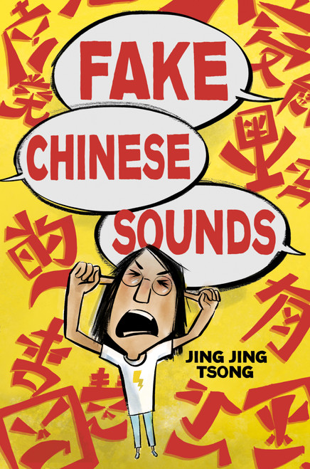 Fake Chinese Sounds by Jing Jing Tsong, Jing Jing Tsong, 9780525553427