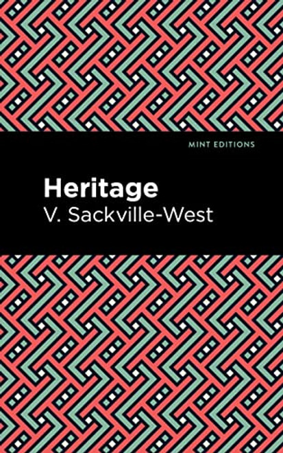 Heritage - 9781513212197 by V. Sackville-West, Mint Editions, 9781513212197