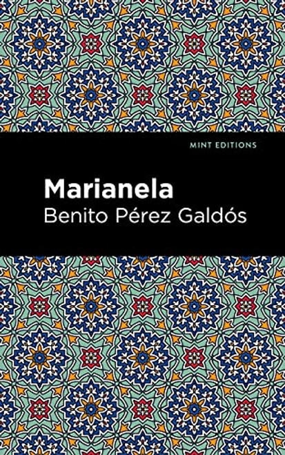 Marianela - 9781513290935 by Benito Pérez Galdós, Mint Editions, 9781513290935
