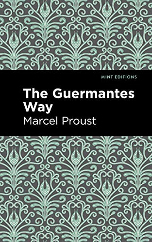 The Guermantes Way by Marcel Proust, Mint Editions, 9781513212111